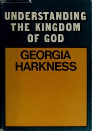 Cover of: Understanding the kingdom of God