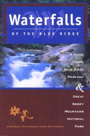 Cover of: Waterfalls of the Blue Ridge, 2nd: A Guide to the Blue Ridge Parkway and Great Smoky Mountains National Park