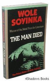 Cover of: The man died by Wole Soyinka