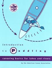 Cover of: Introduction to paddling: canoeing basics for lakes and rivers