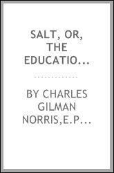 Cover of: Salt: or, The education of Griffith Adams