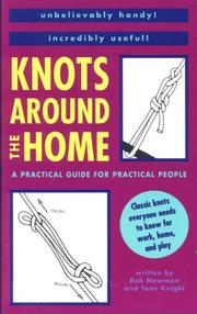 Cover of: Knots around the home by Bob Newman