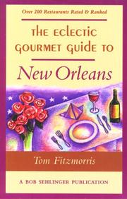 Cover of: The eclectic gourmet guide to New Orleans