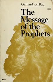 Cover of: The message of the prophets. by Gerhard von Rad