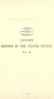 Cover of: Lester's history of the United States by C. Edwards Lester