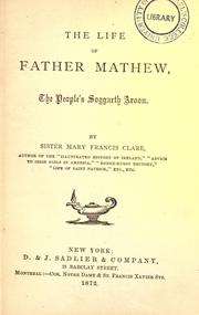 Cover of: The life of Father Mathew by Mary Francis Cusack, Mary Francis Cusack