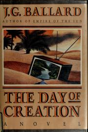 Cover of: The day of creation by J. G. Ballard