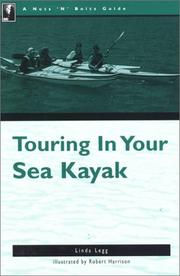 Cover of: Touring in your sea kayak by Linda Legg