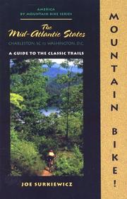 Cover of: Mountain bike! Mid-Atlantic states: a guide to the classic trails