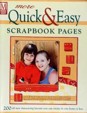 Cover of: More quick & easy scrapbook pages: 200 all new timesaving layouts you can create in one hour or less