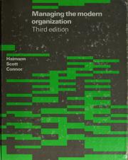 Cover of: Managing the modern organization