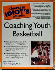 Cover of: Complete idiot's guide to coaching youth basketball by Bill Gutman