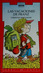 Cover of: Las vacaciones de Franz by Christine Nöstlinger