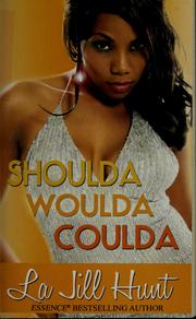 Cover of: Shoulda, woulda, coulda