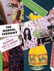 Cover of: The Warhol economy by Elizabeth Currid