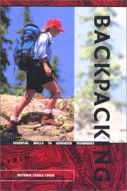 Cover of: Backpacking: Essential Skills to Advanced Techniques (Official Guides to the Appalachian Trail)