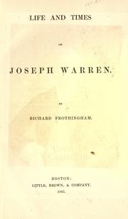 Cover of: Life and times of Joseph Warren