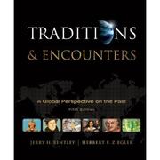 Cover of: Traditions & Encounters: A Global Perspective on the Past by 