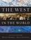 Cover of: The West in the world