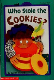 Cover of: Who stole the cookies? by Judith Moffatt