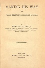 Cover of: Making his way by Horatio Alger, Jr.