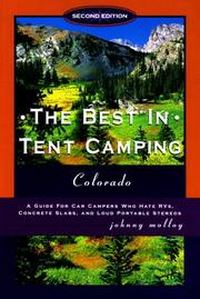 Cover of: The best in tent camping, Colorado by Johnny Molloy