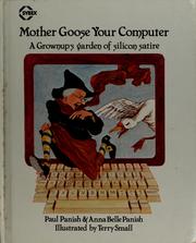 Cover of: Mother Goose your computer: a grownup's garden of silicon satire
