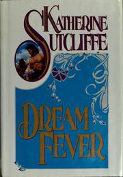 Cover of: Dream fever by Katherine Sutcliffe