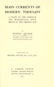 Cover of: Main currents of modern thought: a study of the spiritual and intellectual movements of the present day