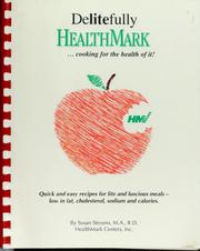 Cover of: Delitefully HealthMark: cooking for the health of it