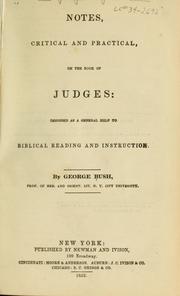 Cover of: Notes, critical and practical, on the book of Judges: designed as a general help to Biblical reading and instruction.