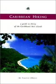 Cover of: Caribbean hiking: a hiking and walking guide to thirty of the most popular islands