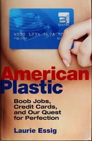 Cover of: American plastic: boob jobs, credit cards, and our quest for perfection