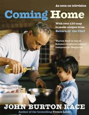 Cover of: Coming Home: With Over 150 Easy to Make Recipes from Return of the Chef