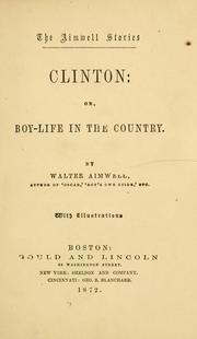 Cover of: Clinton: or, Boy-life in the country