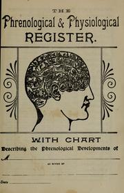 Cover of: The phrenological & physiological register: with chart describing the phrenological developments