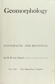 Geomorphology, systematic and regional by O. D. von Engeln