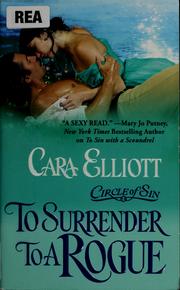Cover of: To surrender to a rogue by Cara Elliott