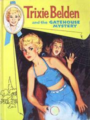 Cover of: Trixie Belden and the Gatehouse Mystery by 