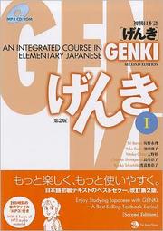 Cover of: Genki I: An Integrated Course in Elementary Japanese, Vol. 1