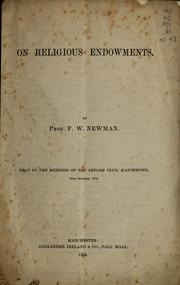 Cover of: On religious endowments: read to the members of the Reform Club, Manchester, 12th October, 1874