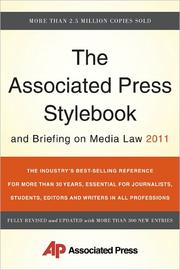 The Associated Press Stylebook and Briefing on Media Law 2011 by Darrell Christian, David Minthorn, Sally Jacobsen