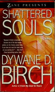 Shattered souls by Dywane D. Birch