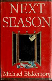 Cover of: Next season: a novel.