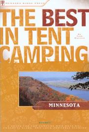 Cover of: The Best in Tent Camping: Minnesota: A Guide for Car Campers Who Hate RVs, Concrete Slabs, and Loud Portable Stereos (Best in Tent Camping - Menasha Ridge)