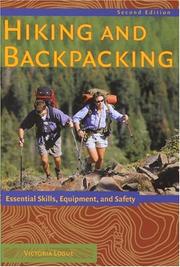Cover of: Hiking and Backpacking, 2nd | Victoria Logue