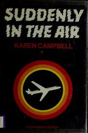 Cover of: Suddenly, in the air by Karen Campbell