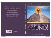 Cover of: The Golden Fleece Found: Book of Highest Wisdom--From Solomon’s Temple: Wisdom above 33°.