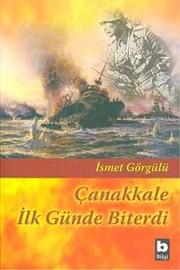 Cover of: Çanakkale İlk Günde Biterdi: Mustafa Kemalʹin Planı Uygulansaydı