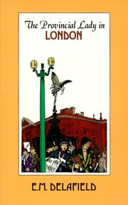 The provincial lady in London by E. M. Delafield